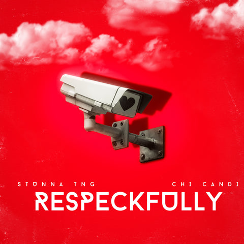 Respeckfully Feat. Chi Candi