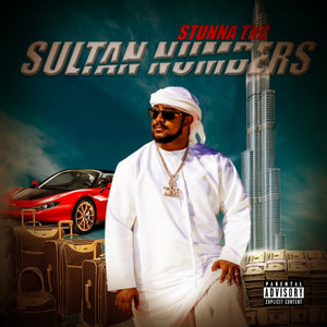 Sultan Numbers - Stunna TNG (Prod. By Kip Sanif