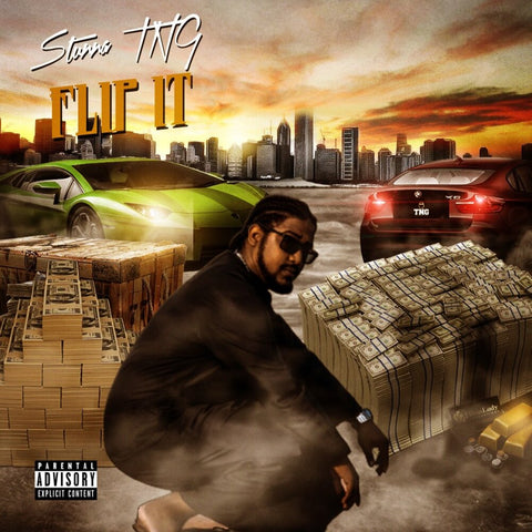 Stunna TNG Flip it Feat. Kip Sanif